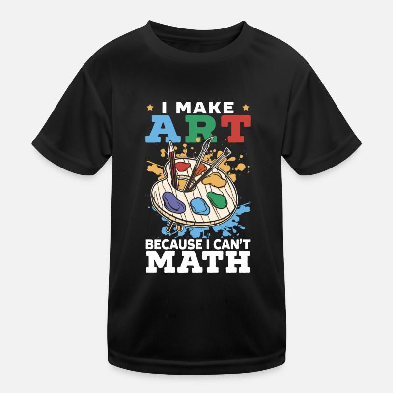 Art Student Artistic Art Brush Art Kids Functional T-Shirt