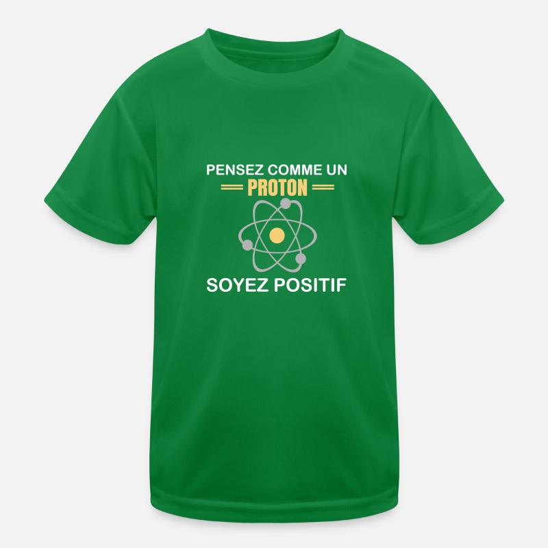 Pensez comme un proton soyez positif T-shirt sport Enfant