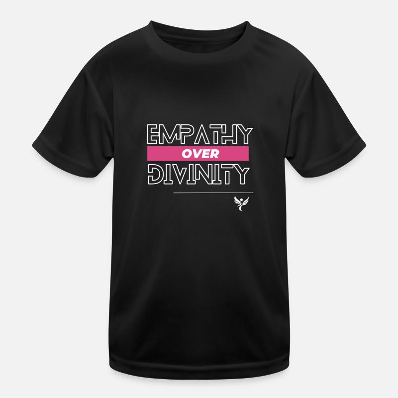 Empathy over divinity - Kids Functional T-Shirt - black