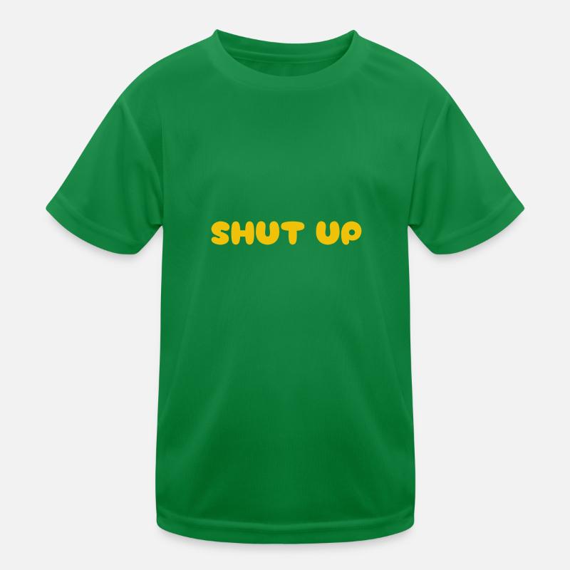 Shut Up Kids Functional T-Shirt