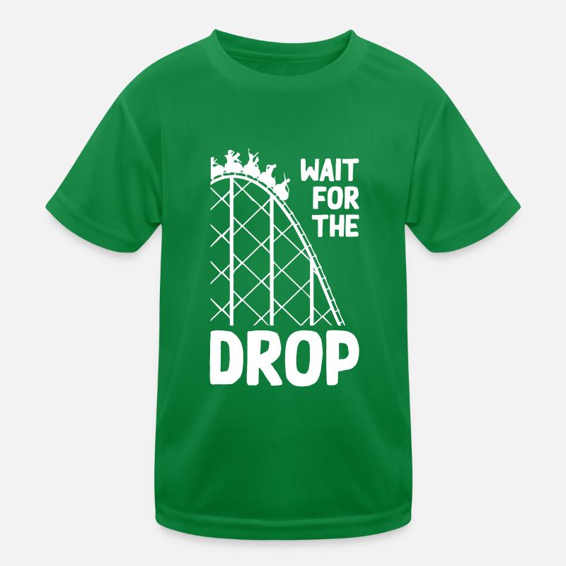Wait For The Drop Roller Coaster Kinder Funktions-T-Shirt