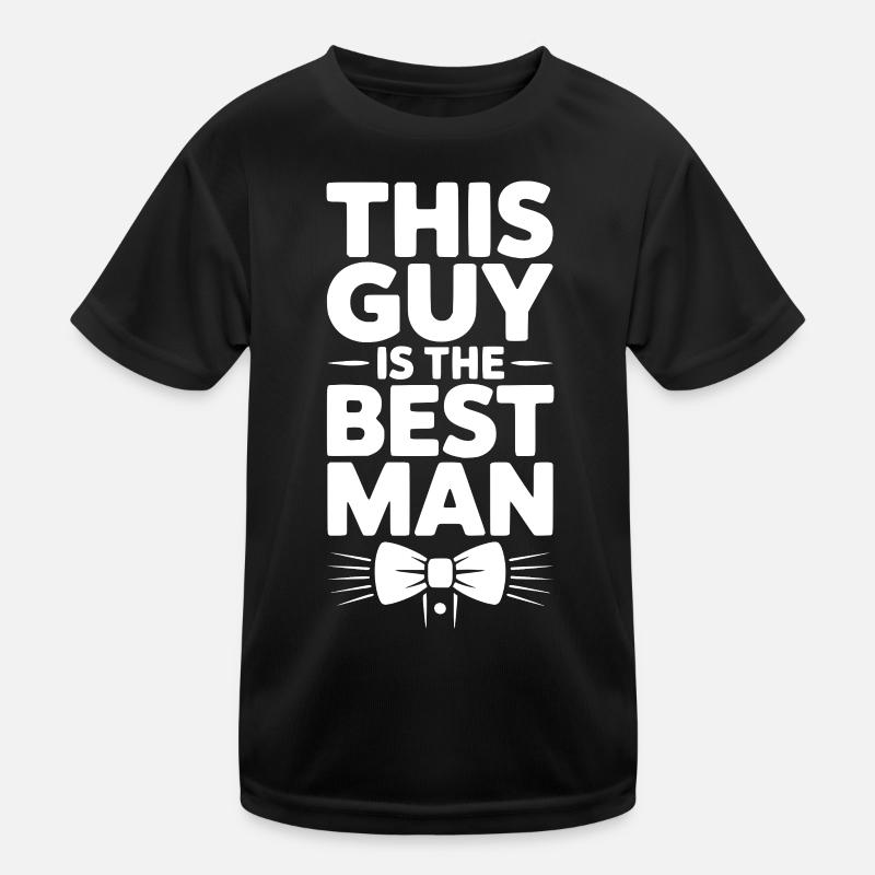 This Guy is the Best Man Kids Functional T-Shirt