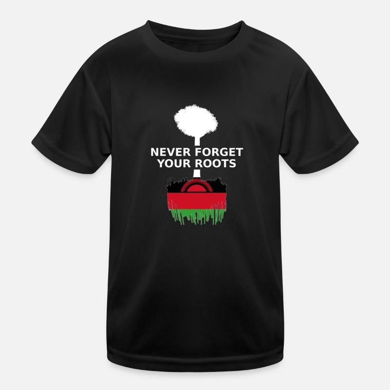 Malawi Never Forget Your Roots Kinder Funktions-T-Shirt
