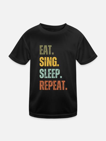 EAT SING SLEEP REPEAT - Kids Functional T-Shirt - black - Front