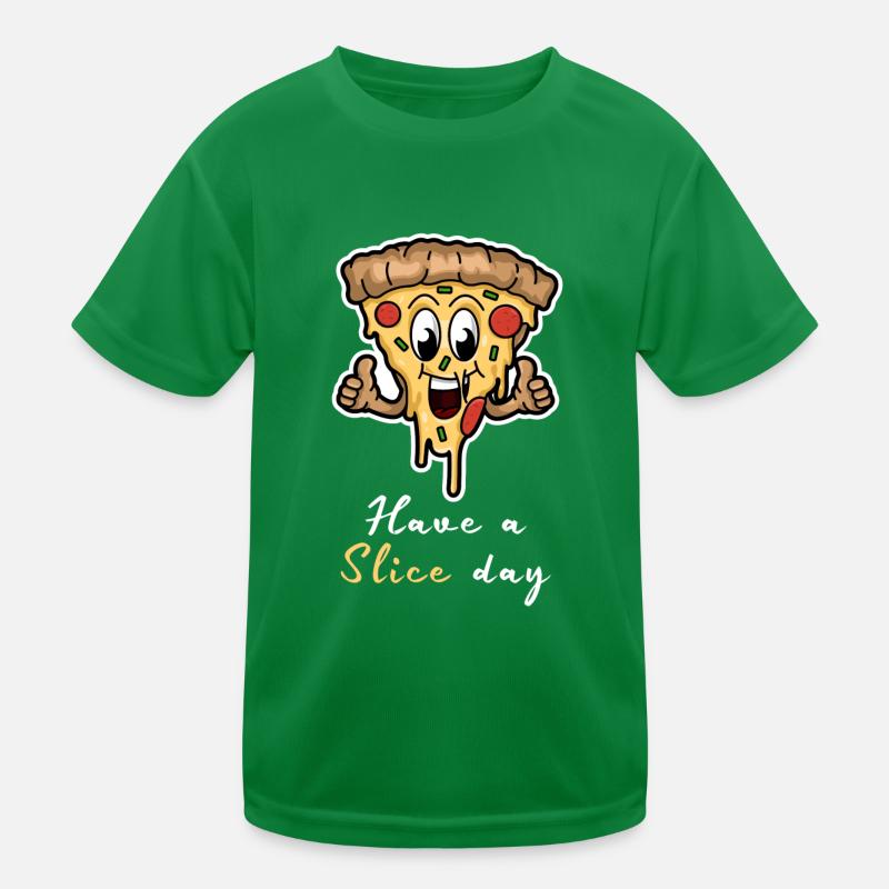 Have A Slice Day - Happy Pizza Slice Kids Functional T-Shirt