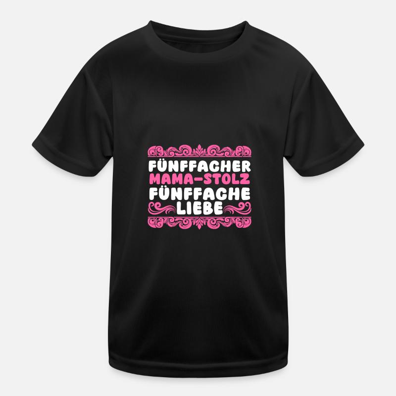 Mama Von 5 Kindern Kinder Funktions-T-Shirt