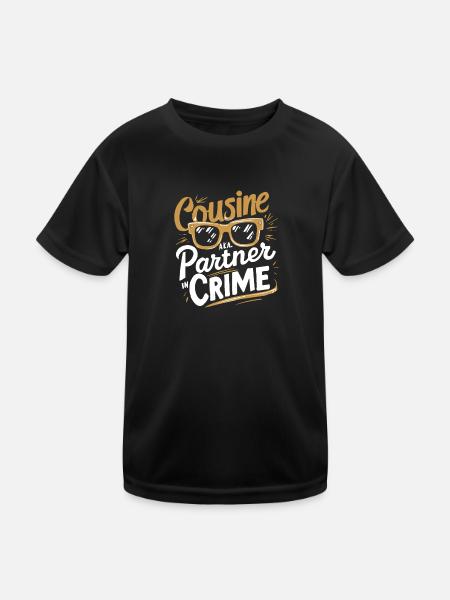 Cousine Crime Partner Lustig T-Shirt Familie - Kinder Funktions-T-Shirt - Schwarz - Vorne