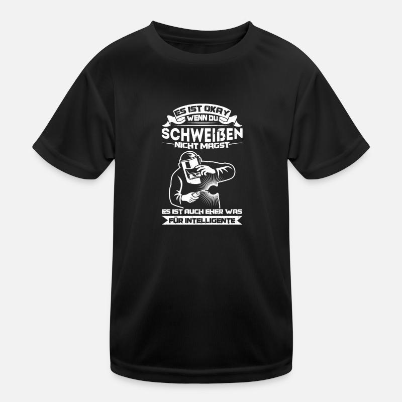 Schweißen Schweißer Schweisser Geschenk Kinder Funktions-T-Shirt