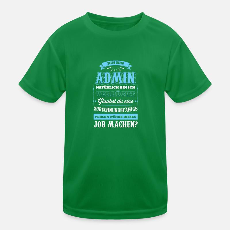 Admin Informatiker Administrator Geschenk Kinder Funktions-T-Shirt