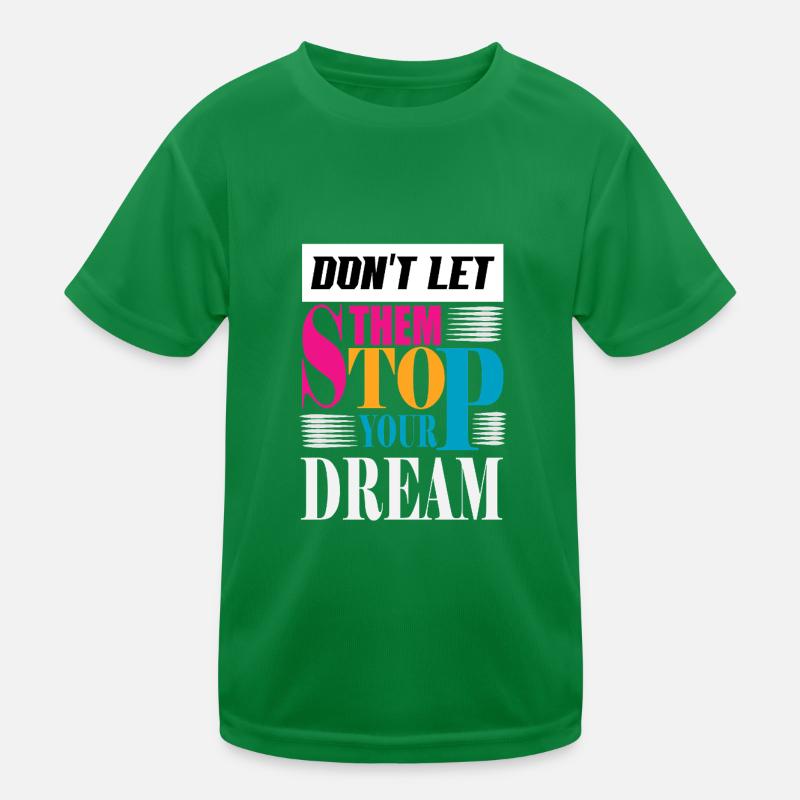DON T LET THEM T-shirt sport Enfant