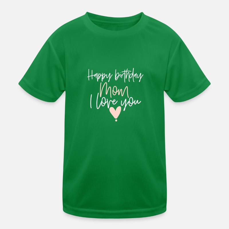 Joyeux anniversaire maman T-shirt sport Enfant
