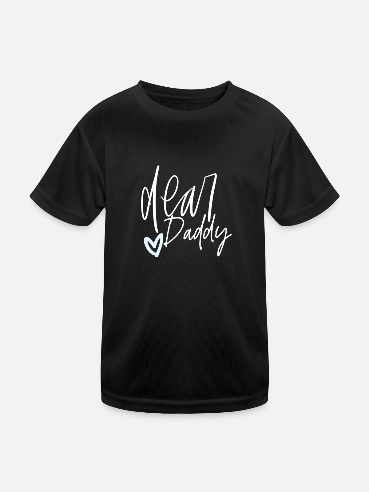 Dear daddy - Kids Functional T-Shirt - black - Front