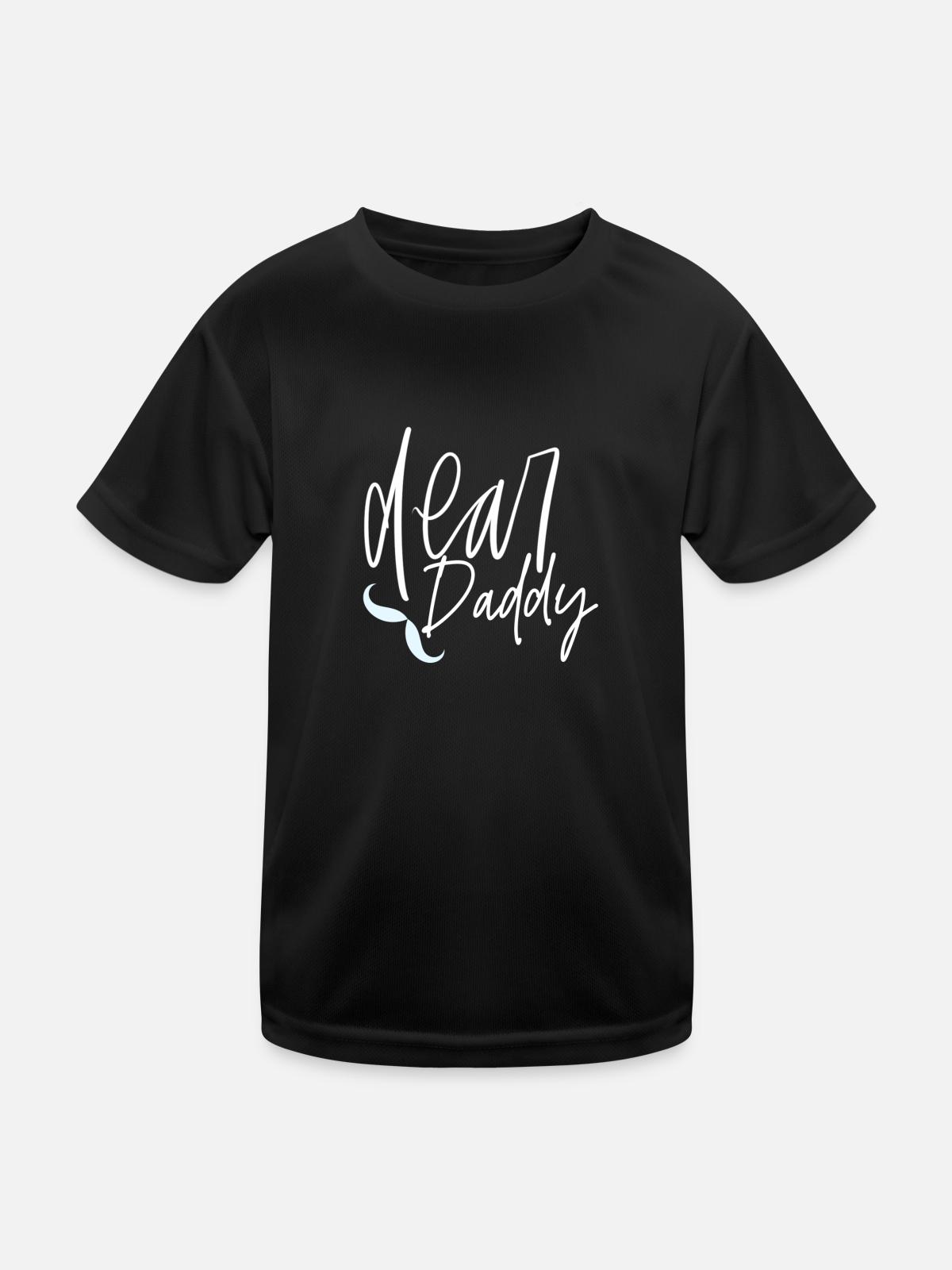 Dear daddy - Kids Functional T-Shirt - black - Front
