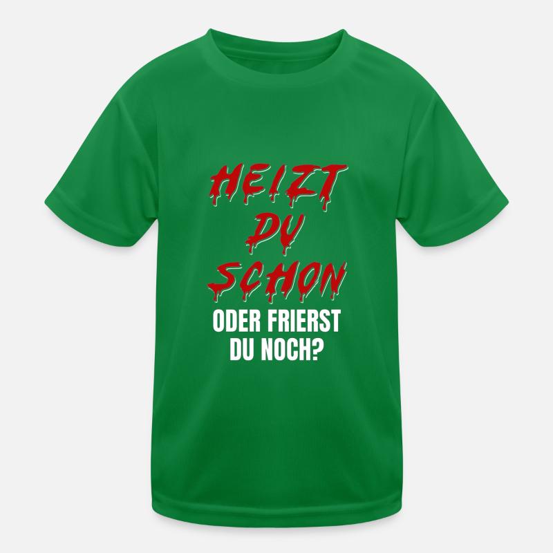 Heizt du schon oder frierst du noch? Halloween Kinder Funktions-T-Shirt