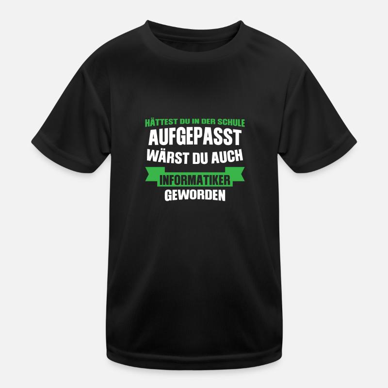 Informatiker Beruf IT-Informatiker Geschenk Kinder Funktions-T-Shirt