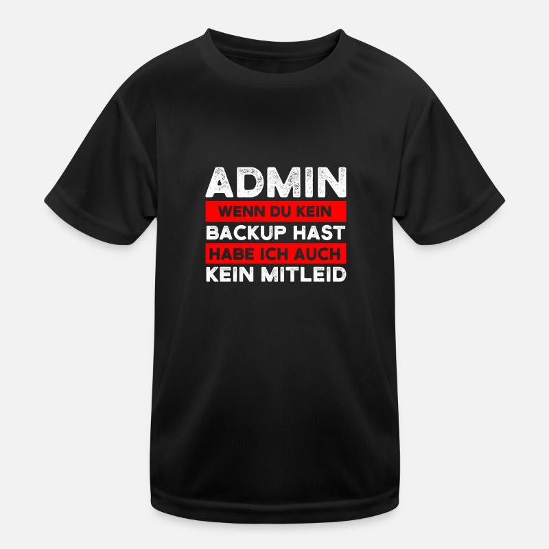 Admin Informatiker Administrator Geschenk Kinder Funktions-T-Shirt