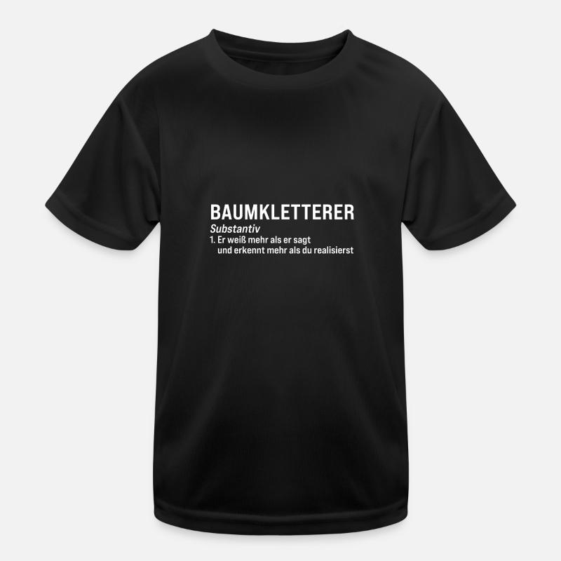 Baumkletterer Definition Baumpfleger Geschenk - Kinder Funktions-T-Shirt - Schwarz