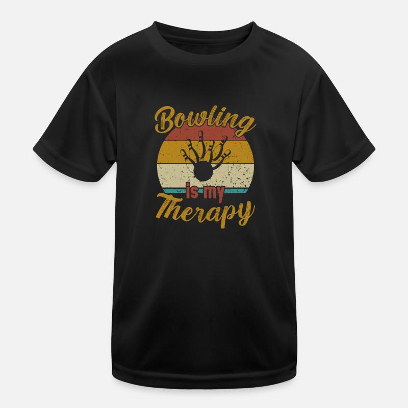 Bowling Is My Therapy / Bowling Kids Functional T-Shirt