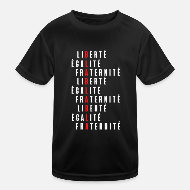 Liberté égalité fraternité bla bla bla T-shirt sport Enfant
