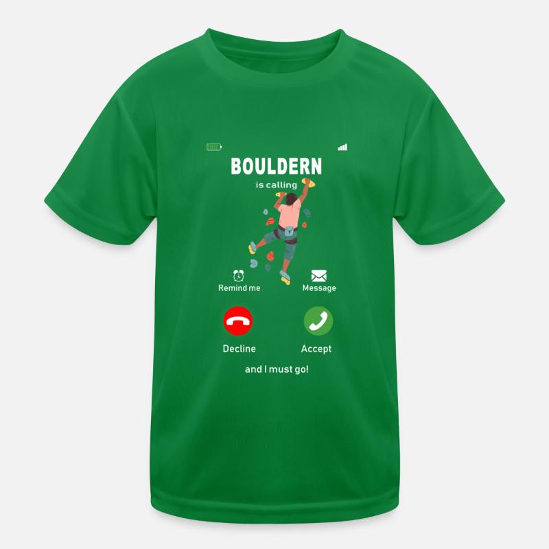 Bouldering is calling Kids Functional T-Shirt