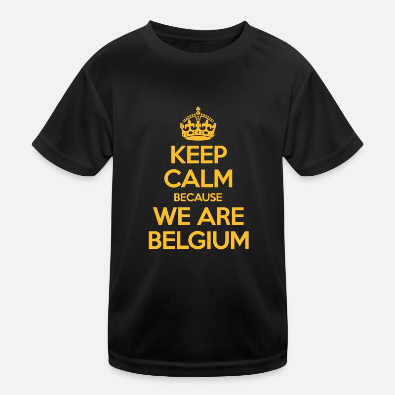 Keep Calm Because We Are Belgium T-shirt sport Enfant