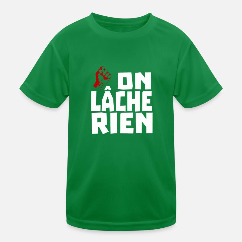 on lâche rien T-shirt sport Enfant