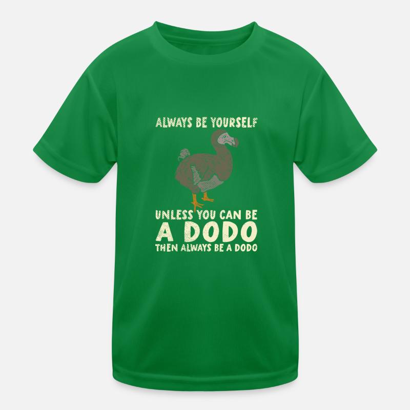 Dodo | Soyez vous-même | Soyez un dodo T-shirt sport Enfant