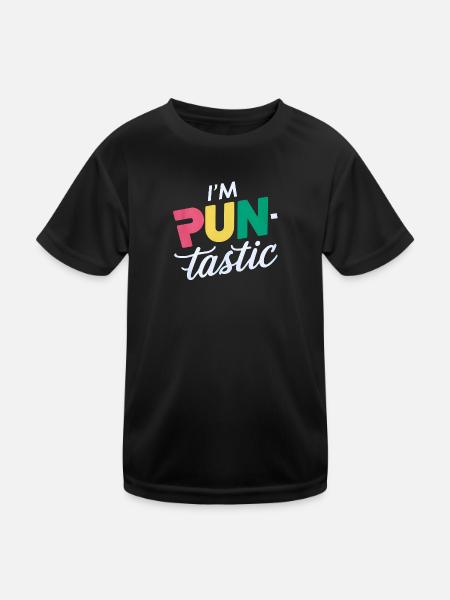 I'm Pun-Tastic - Kids Functional T-Shirt - black - Front