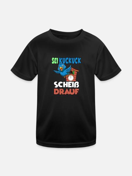 Sei Kuckuck Scheiss drauf - Kinder Funktions-T-Shirt - Schwarz - Vorne