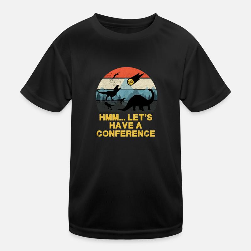 Hmm.. Ayons une conférence - Il est temps d’agir T-shirt sport Enfant