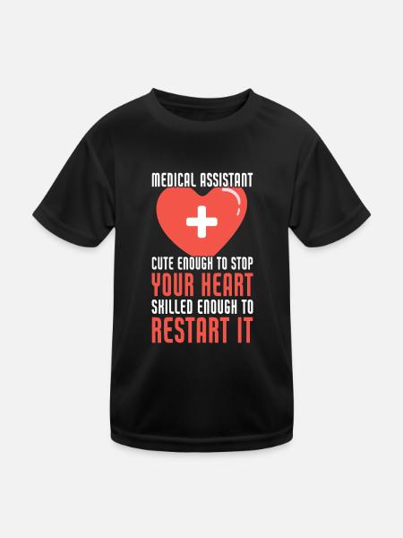 Medical Assistant Cute Enough To Stop Your Heart - Kids Functional T-Shirt - black - Front