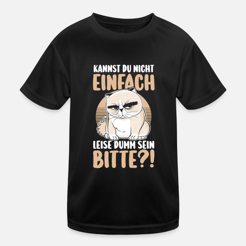 Can't you just be quietly stupid Kids Functional T-Shirt