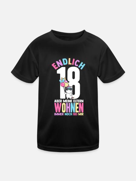 Endlich 18 Aber Meine Eltern Wohnen Immer Noch Bei - Kinder Funktions-T-Shirt - Schwarz - Vorne