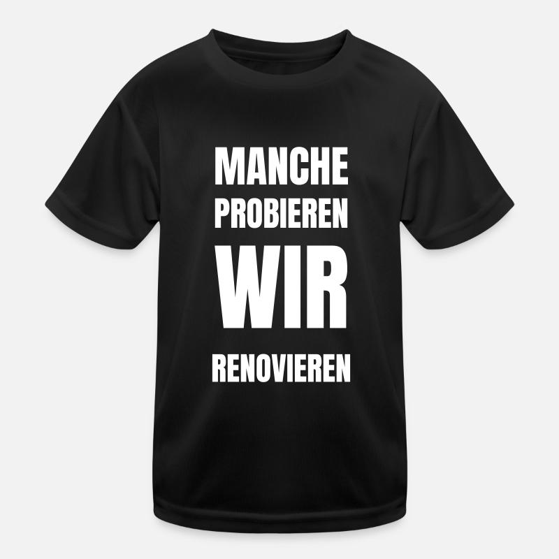 Some try. We are renovating! Kids Functional T-Shirt