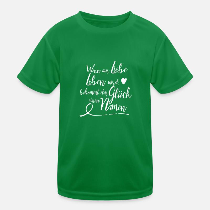Wenn aus Liebe Leben wird - Glück Namen - weiß Kinder Funktions-T-Shirt