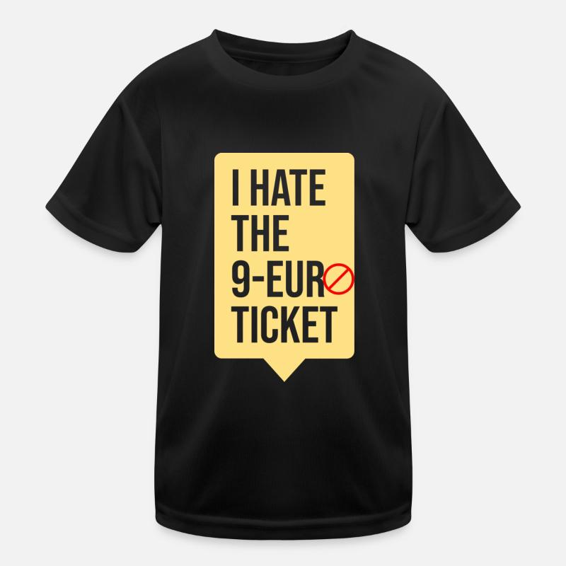 I Hate/ hasse das 9 Euro ticket Kinder Funktions-T-Shirt
