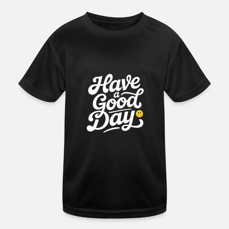 Bonne journée T-shirt sport Enfant