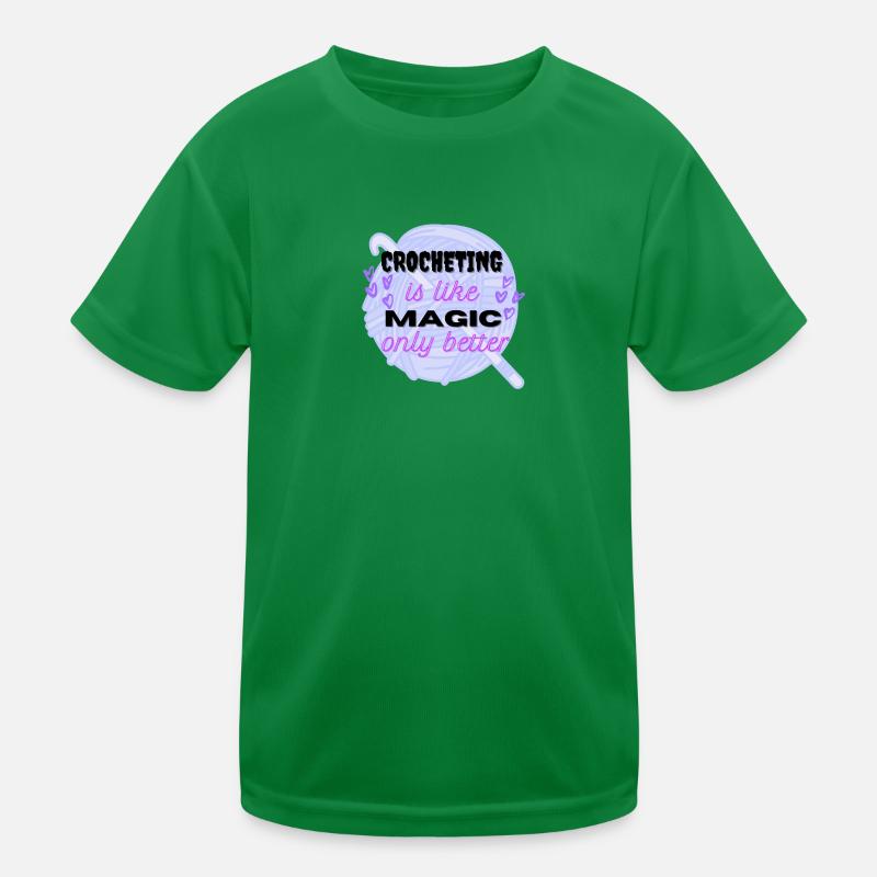 Crocheting is like Magic, only better purple wool Kids Functional T-Shirt