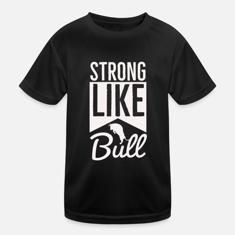 Strong Like Bull - Routine d’entraînement T-shirt sport Enfant