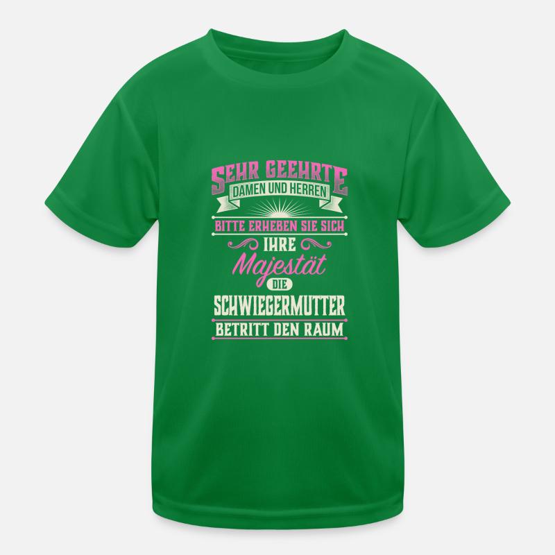 Majestät Schwiegermutter Schwieger Geschenk Kinder Funktions-T-Shirt