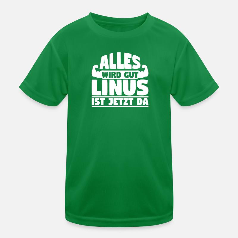 Alles wird gut Linus ist jetzt da Kinder Funktions-T-Shirt