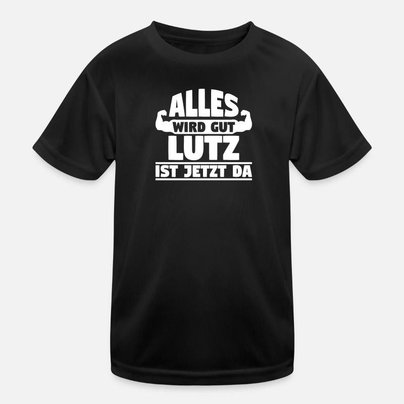 Alles wird gut Lutz ist jetzt da - Kinder Funktions-T-Shirt - Schwarz
