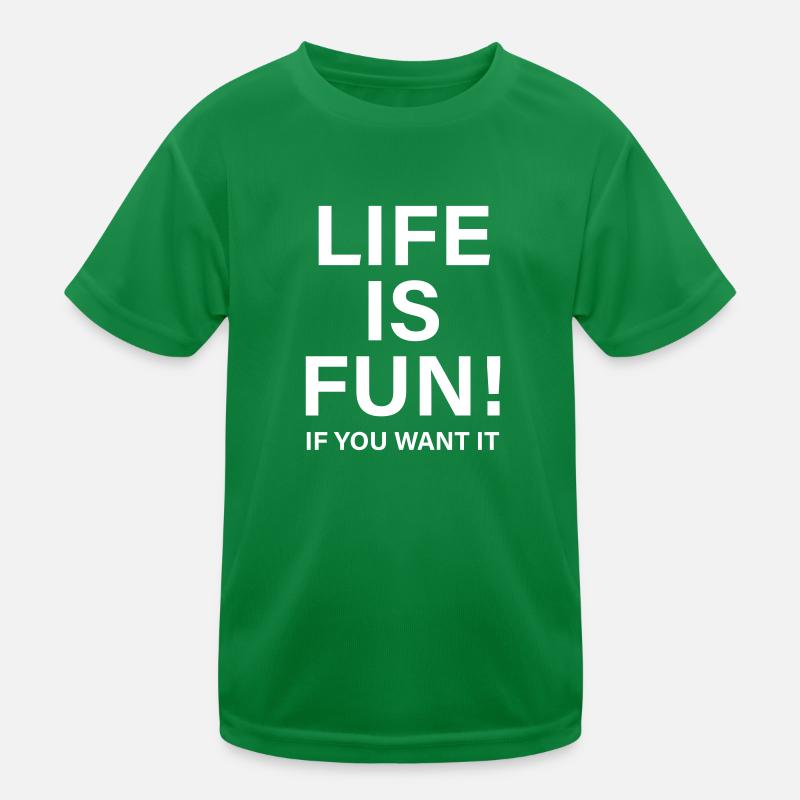 Life is fun Kinder Funktions-T-Shirt