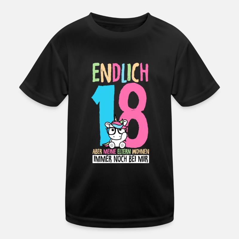 Endlich 18 Aber Meine Eltern Wohnen Immer Noch Bei Kinder Funktions-T-Shirt