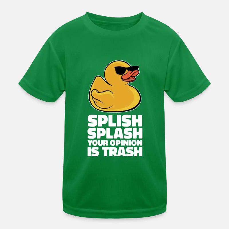 Cool Splish Splash Votre opinion est Trash Duckie Ru T-shirt sport Enfant