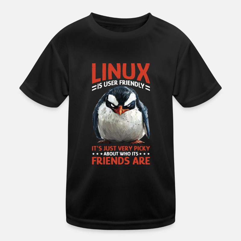 Linux Is User-Friendly Just Picky About Friends Kinder Funktions-T-Shirt
