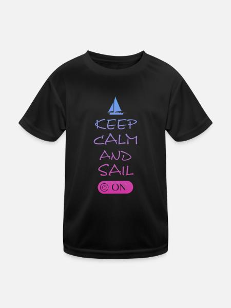 Sailing, Sail On, Spruch für Segler - Kinder Funktions-T-Shirt - Schwarz - Vorne