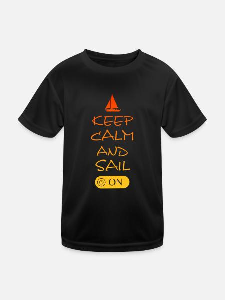 Sailing, Sail On, Spruch für Segler - Kinder Funktions-T-Shirt - Schwarz - Vorne