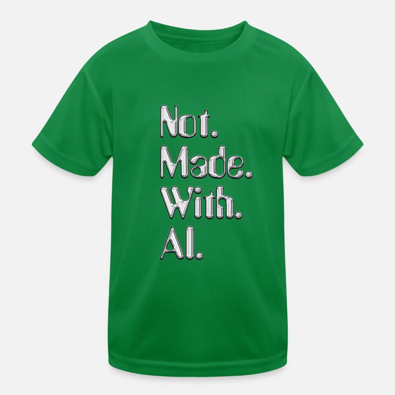 Not.Made.With.AI. - Chrome Kids Functional T-Shirt