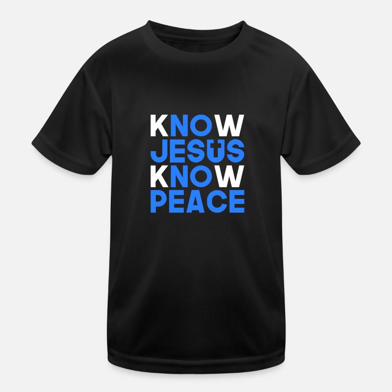 Know Jesus know peace Christliches Geschenk Kinder Funktions-T-Shirt